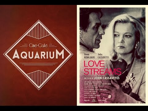 Love Streams - Bande-Annonce VOSTFR